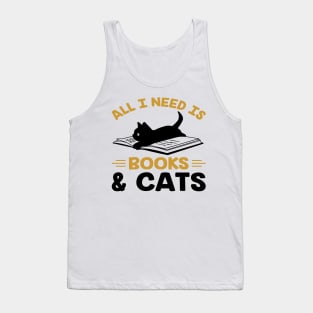 All i need is book & cat Tank Top